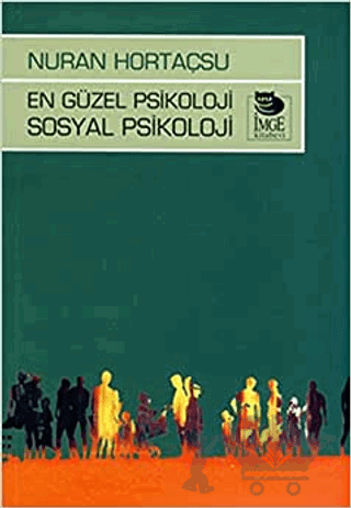 En Güzel Psikoloji Sosyal Psikoloji