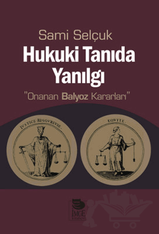Hukuki Tanıda Yanılgı