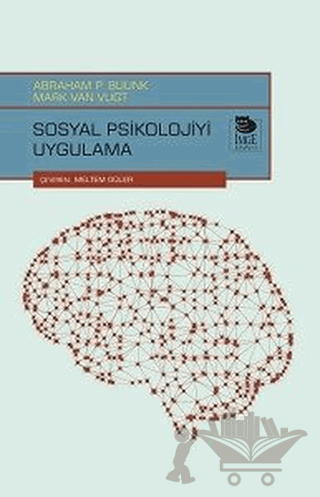 Sosyal Psikolojiyi Uygulama