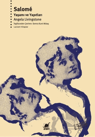 Salome - Yaşamı ve Yapıtları