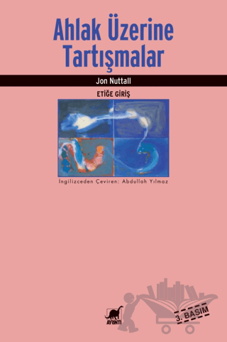 Ahlak Üzerine Tartışmalar