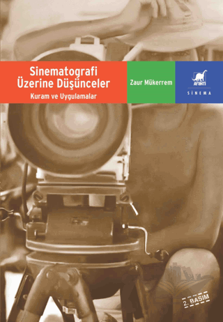 Sinematografi Üzerine Düşünceler