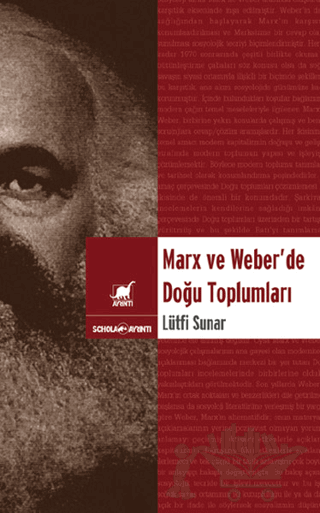Marx ve Weber’de Doğu Toplumları