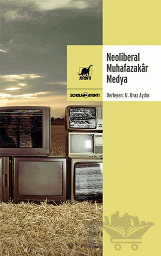 Neoliberal Muhafazakar Medya
