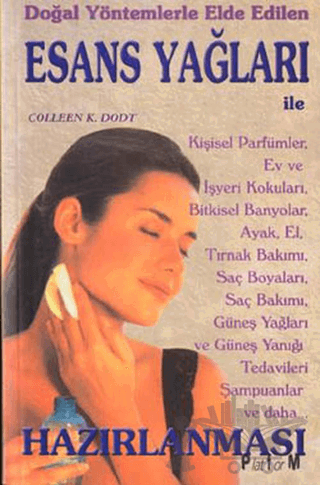 Doğal Yöntemlerle Elde Edilen Esans Yağları