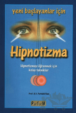 Yeni Başlayanlar İçin Hipnotizma