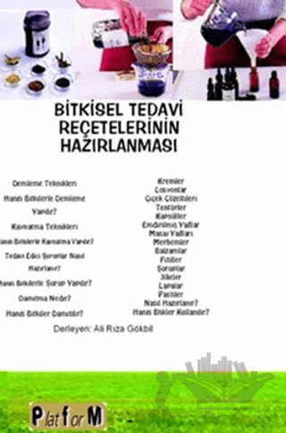 Bitkisel Tedavi Reçetelerinin Hazırlanması