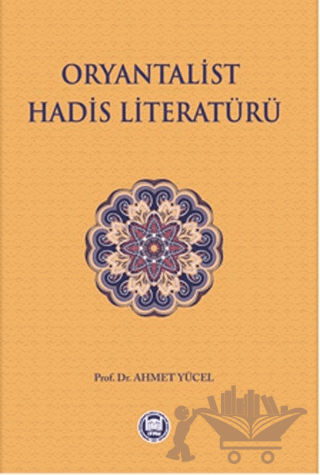 Oryantalist Hadis Literatürü