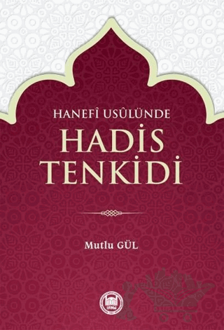 Hanefi Usulünde Hadis Tenkidi