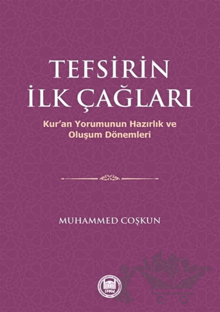 Tefsirin İlk Çağları