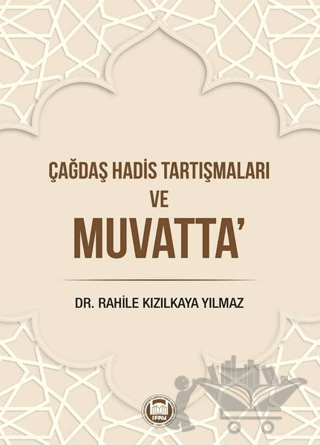 Çağdaş Hadis Tartışmaları ve Muvatta