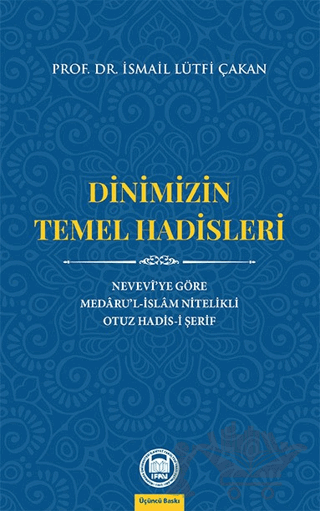 Dinimizin Temel Hadisleri