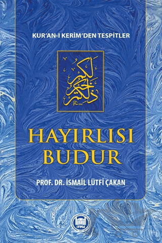 Hayırlısı Budur