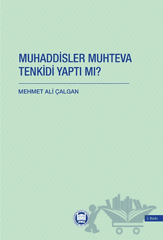 Muhaddisler Muhteva Tenkidi Yaptı Mı?