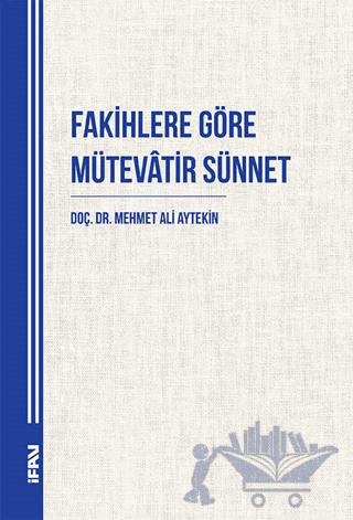 Fakihlere Göre Mütevatir Sünnet