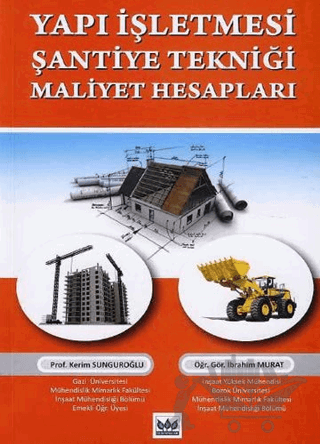 Yapı İşletmesi Şantiye Tekniği Maliyet Hesapları