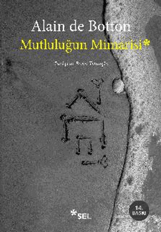 Mutluluğun Mimarisi