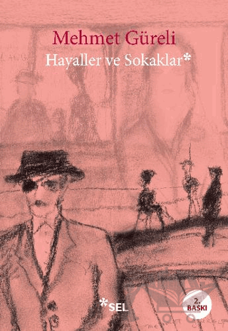 Hayaller ve Sokaklar