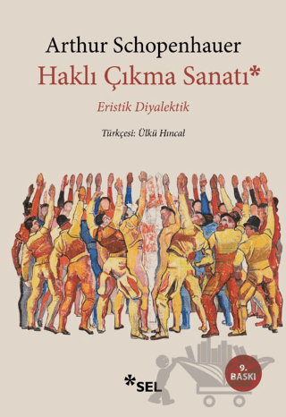 Haklı Çıkma Sanatı - Eristik Diyalektik