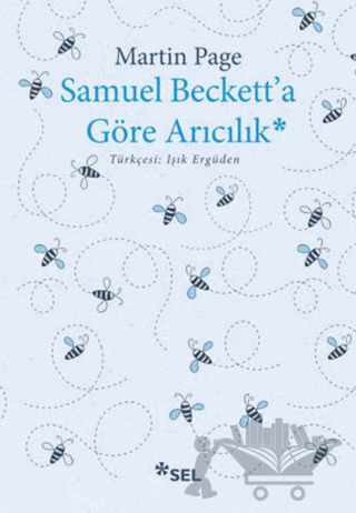 Samuel Beckett'a Göre Arıcılık