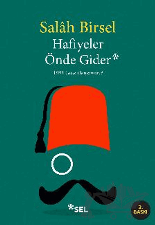 Hafiyeler Önde Gider