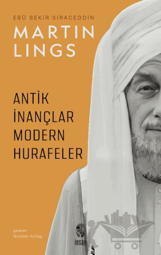 Antik İnançlar ve Modern Hurafeler