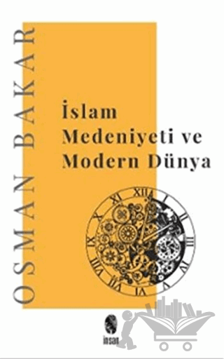 İslam Medeniyeti ve Modern Dünya