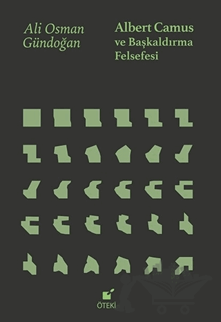 Albert Camus ve Başkaldırma Felsefesi