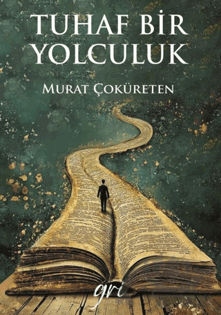 Tuhaf Bir Yolculuk