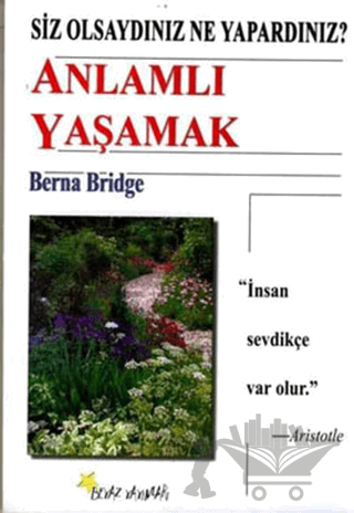 Anlamlı Yaşamak