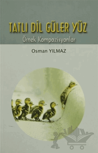 Tatlı Dil Güler Yüz