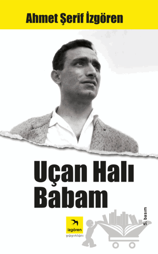 Uçan Halı Babam