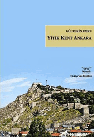 Yitik Kent Ankara