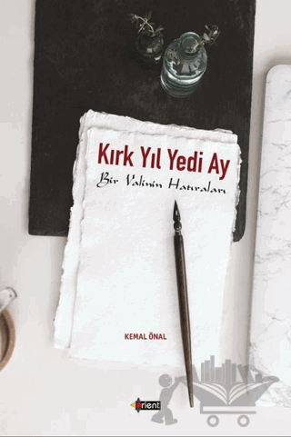 Kırk Yıl Yedi Ay