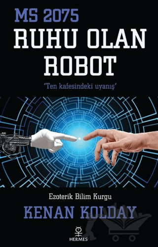 Ruhu Olan Robot