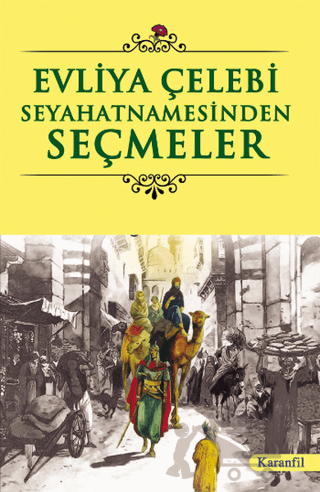 Evliya Çelebi Seyahatnamesinden Seçmeler