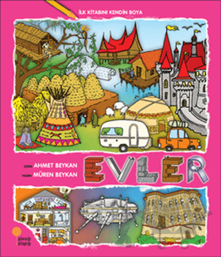 İlk Kitabını Kendin Boya - Evler