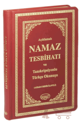 Namaz Tesbihatı ve Transkripsiyonlu Türkçe Okunuşu