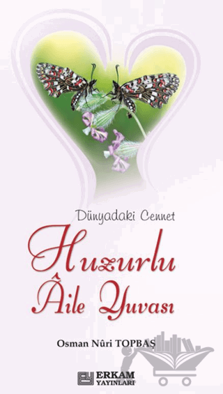 Huzurlu Aile Yuvası