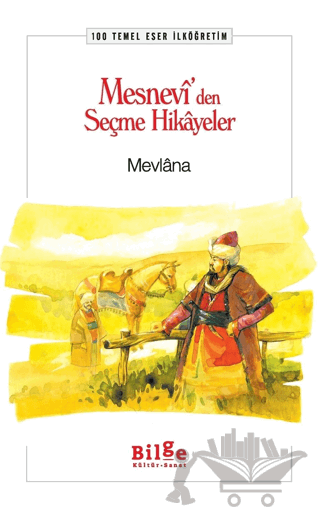 Mesnevi’den Seçme Hikayeler