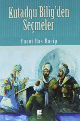 Kutadgu Bilig'den Seçmeler