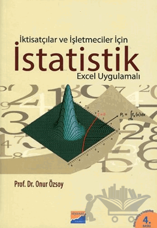 İktisatçılar ve İşletmeciler İçin İstatistik (Excel Uygulamalı)