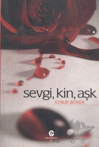 Sevgi, Kin, Aşk