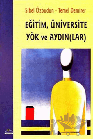 Eğitim Üniversite Yök ve Aydınlar