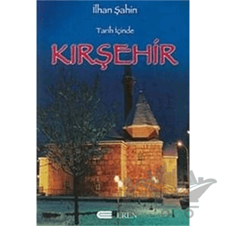 Tarih İçinde Kırşehir
