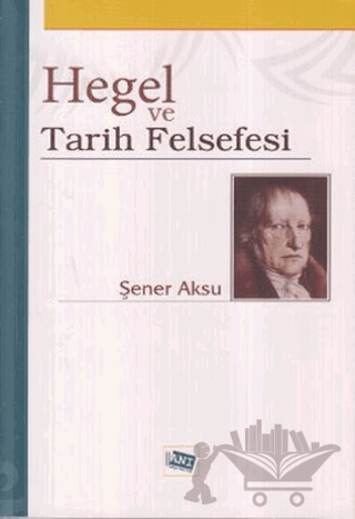 Hegel ve Tarih Felsefesi