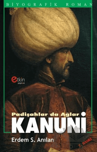 Padişahlar da Ağlar - Kanuni