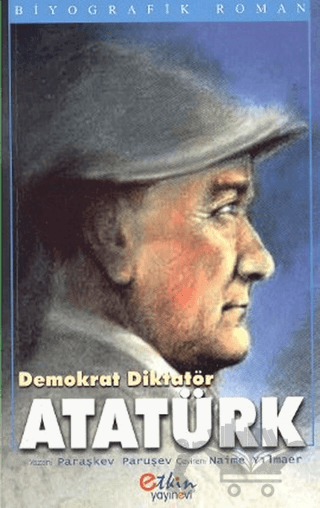Demokrat Diktatör Atatürk