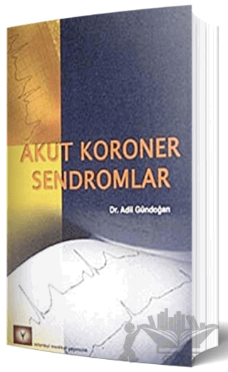Akut Koroner Sendromlar