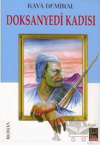 Doksanyedi Kadısı